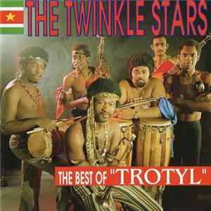 The Twinkle Stars - The Best Of Trotyl FLAC