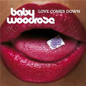 Baby Woodrose - Love Comes Down FLAC