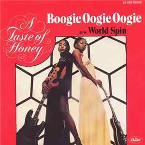 A Taste Of Honey - Boogie Oogie Oogie / World Spin FLAC