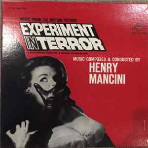 Henry Mancini - Experiment In Terror (Music From The Motion Picture) FLAC