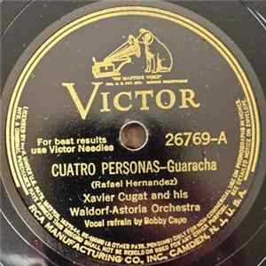 Xavier Cugat And His Waldorf-Astoria Orchestra - Cuatro Personas / Frenesi FLAC