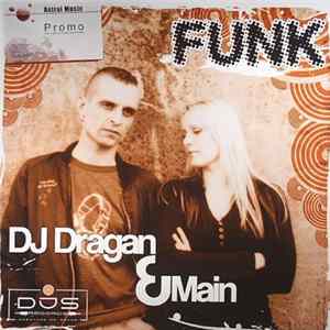 DJ Dragan & Main - Funk FLAC