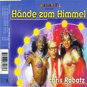 Chris Rabatz - Hände Zum Himmel FLAC