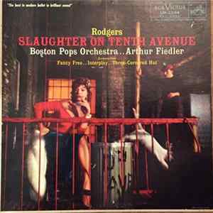 Boston Pops Orchestra, Arthur Fiedler - Slaughter On Tenth Avenue FLAC