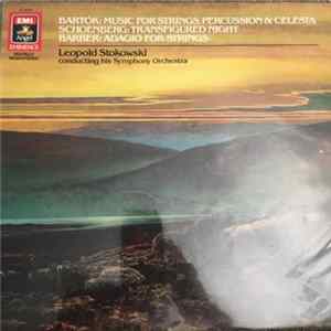 Béla Bartók, Arnold Schoenberg, Samuel Barber, Leopold Stokowski - Bartok: Music For Strings, Percussion & Celeste; Schoenberg: Transfigured Night; Barber: Adagio For Strings FLAC