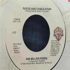 Rufus And Chaka Khan - One Million Kisses FLAC