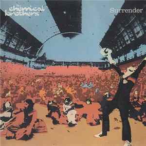 The Chemical Brothers - Surrender FLAC