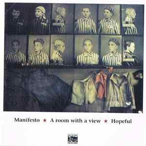 Manifesto / A Room With A View / Hopeful - Manifesto / A Room With A View / Hopeful FLAC