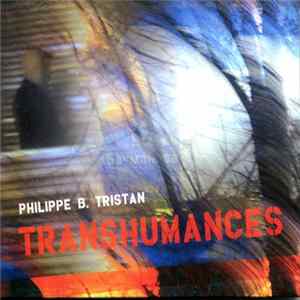 Philippe B. Tristan - Transhumances FLAC