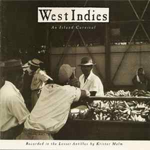 Krister Malm - West Indies: An Island Carnival FLAC