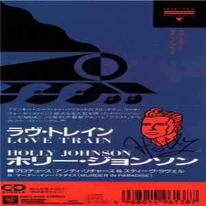Holly Johnson - Love Train FLAC