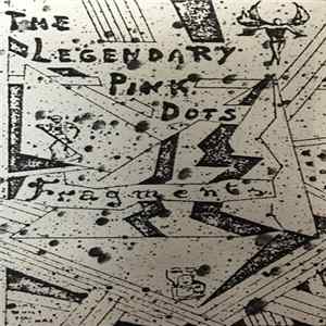 The Legendary Pink Dots - Fragments Vol. 1 FLAC