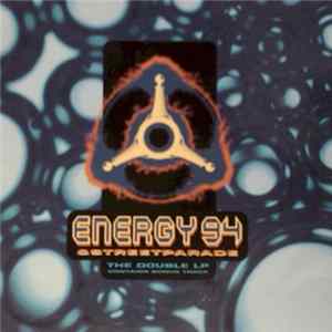 Various - Energy 94 & Streetparade - The Double LP FLAC