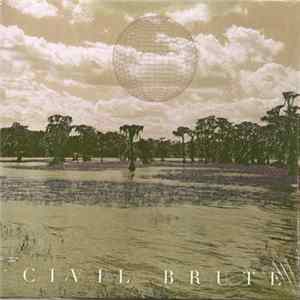 Civil Brute - Civil Brute EP FLAC