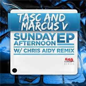Tasc & Marcus Visionary - Sunday Afternoon EP FLAC