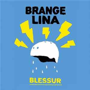 Brangelina - Blessur FLAC