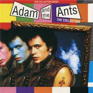 Adam And The Ants - The Collection FLAC
