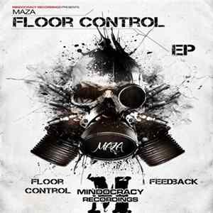 Maza - Floor Control EP FLAC