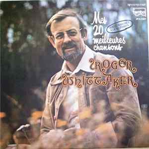 Roger Whittaker - Mes 20 Meilleures Chansons FLAC