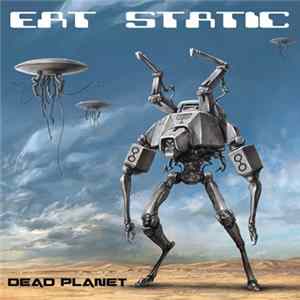 Eat Static - Dead Planet FLAC