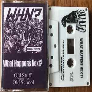 What Happens Next? - Old Stuff From The Old School FLAC