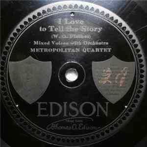 Metropolitan Quartet - I Love To Tell The Story / I Will Sing Of My Redeemer FLAC