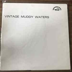 Muddy Waters - Vintage Muddy Waters FLAC