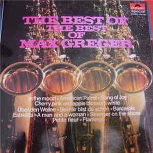 Max Greger - The Best Of Max Greger FLAC