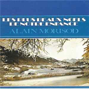 Alain Morisod - Les Plus Beaux Noëls De Notre Enfance FLAC