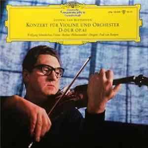 Ludwig van Beethoven - Wolfgang Schneiderhan, Berliner Philharmoniker, Paul van Kempen - Konzert Für Violine Und Orchester D-Dur Op. 61 FLAC