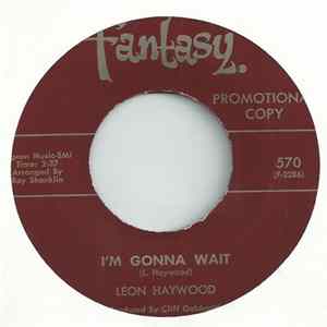 Leon Haywood - I'm Gonna Wait / You're All For Yourself FLAC