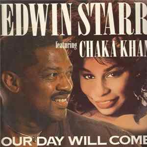 Edwin Starr Featuring Chaka Khan - Our Day Will Come FLAC
