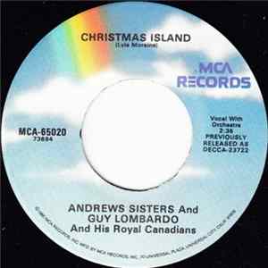 Andrews Sisters And Guy Lombardo And His Royal Canadians - Christmas Island / Winter Wonderland FLAC