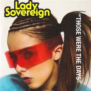 Lady Sovereign - Those Were The Days FLAC
