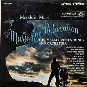 The Melachrino Strings And Orchestra - Moods In Music: Music For Relaxation FLAC
