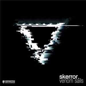 Skerror - Venom Sails FLAC