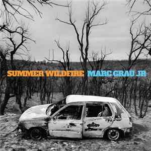 Marc Grau Jr - Summer Wildfire FLAC