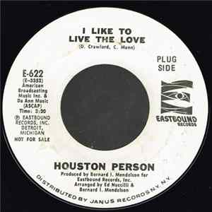 Houston Person - I Like To Live The Love FLAC