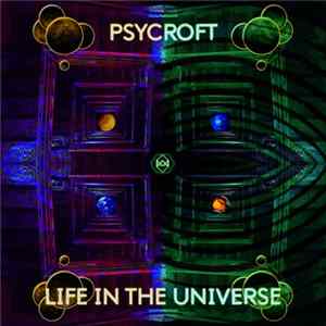 Psycroft - Life In The Universe FLAC