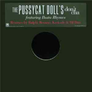 The Pussycat Doll's Featuring Busta Rhymes - Don't Cha (Remixes) FLAC