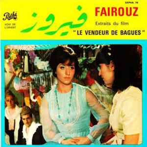 Fairouz - Le Vendeur De Bagues FLAC