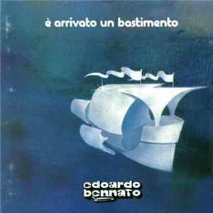 Edoardo Bennato - È Arrivato Un Bastimento FLAC