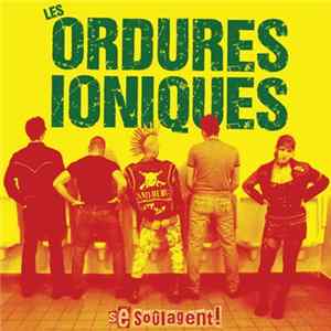 Les Ordures Ioniques - Se Soûlagent! FLAC