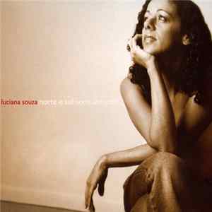 Luciana Souza - Norte E Sul North And South FLAC