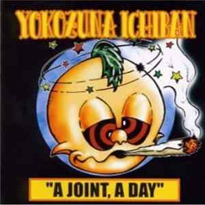 Yokozuna Ichiban - A Joint, A Day FLAC