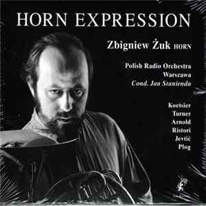 Zbigniew Zuk, The Polish Radio Orchestra, Jan Stanienda - Horn Expression FLAC