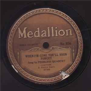 Peerless Quartette / Sam Ash - When I'm Gone You'll Soon Forget / Some Sunny Day FLAC