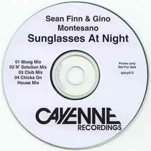 Sean Finn & Gino Montesano - Sunglasses At Night FLAC