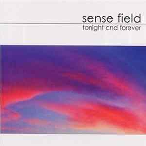 Sense Field - Tonight And Forever FLAC