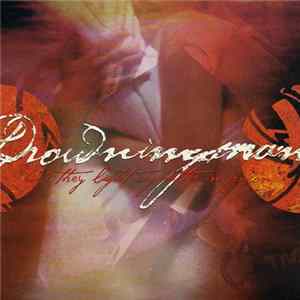 Drowningman - How They Light Cigarettes In Prison FLAC